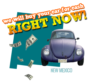 We Will Buy Your Car for Cash in New Mexico