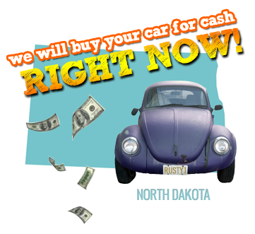 We Will Buy Your Car for Cash in North Dakota