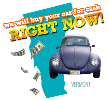 We Will Buy Your Car for Cash in Vermont