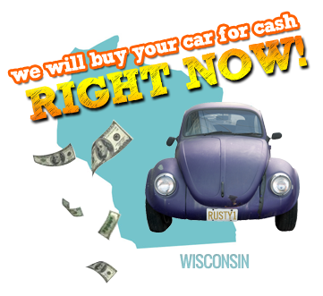We Will Buy Your Car for Cash in Wisconsin