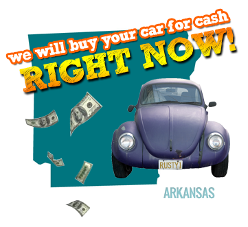 We Will Buy Your Car for Cash in Arkansas
