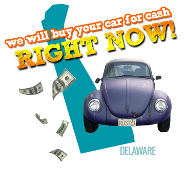 We Will Buy Your Car for Cash in Delaware